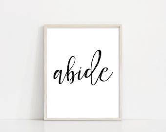 Abide Printable - John 15 Sign - Abide In Me - Scripture Bible Verse Art - 8x10" Digital Print - Printable Wall Art - INSTANT DOWNLOAD