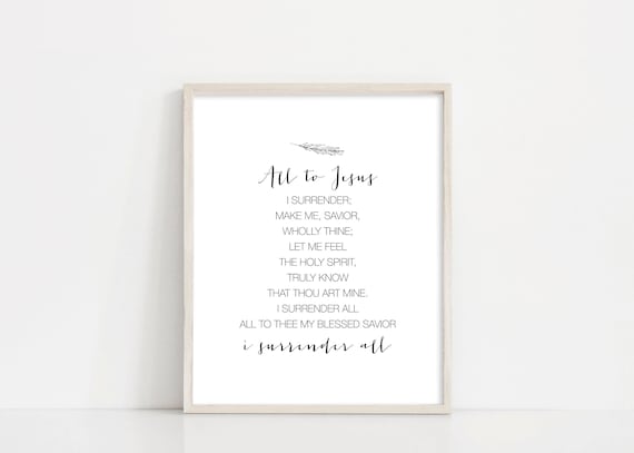 I Surrender All - Hymn Lyric Art - All to Jesus - Black and White Printable Art - 8x10 Digital Print Wall Art - INSTANT DOWNLOAD