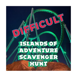 Difficult Islands of Adventure Scavenger Hunt
