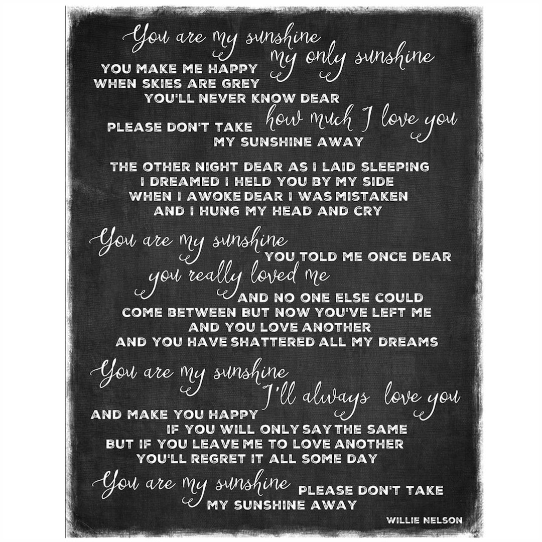 You Are My Sunshine Lyrics Willie Nelson holiday Shipping Etsy