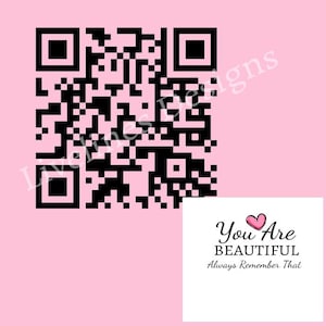 Vous êtes belle, QR Code, source d'inspiration, belle, amour PNG, QR Code, coupe Design téléchargement immédiat numérique, impression et découpe png, Cricut