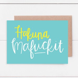 Hakuna Mafuckit 5x7 Karte