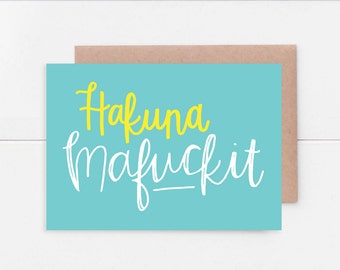 Hakuna Mafuckit 5x7 Card