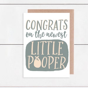 Congrats on the Newest Little Pooper - Neue Babykarte