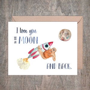 Sloth Love Card // I love you to the moon and back // Greeting Card // Anniversary Card // Mother's Day Card