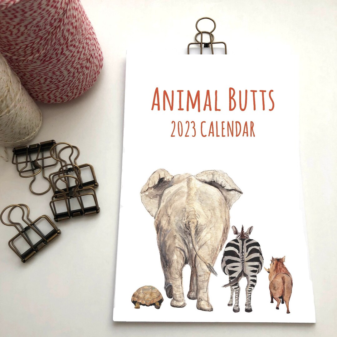 2023 Wall Calendar // Funny Animal Butts Calendar // Desk - Etsy