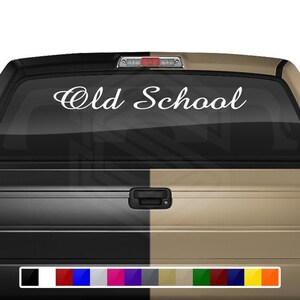 OLD SCHOOL Aufkleber Aufkleber für Windschutzscheibe Fenster Vinyl Grafik Banner für Auto LKW Suv Auto Fahrzeug Schrift-Amaze Script kursiver Text