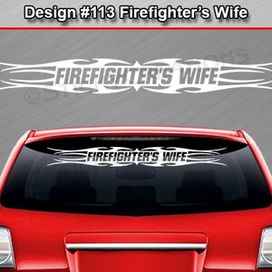 Design #113 FIREFIGHTERS WIFE Decal Sticker Windshield Window Vinyl ...
