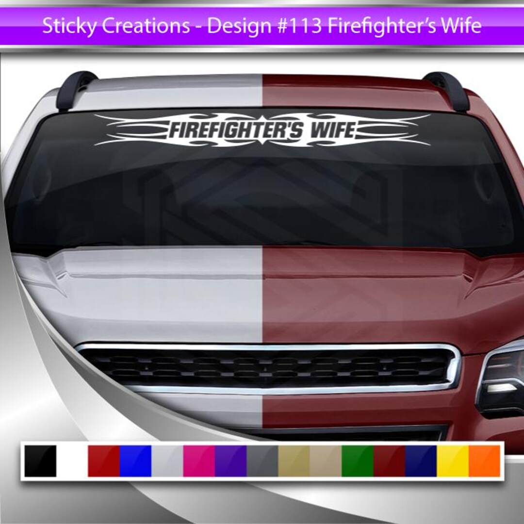 Design #113 FIREFIGHTERS WIFE Decal Sticker Windshield Window Vinyl ...