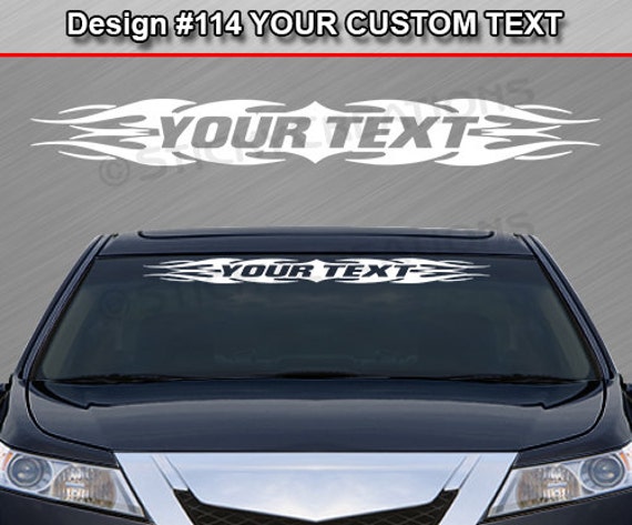 Design #114 Personalized Customized Custom Name Text Windshield