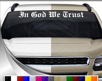 thumbnail image 2 of In God We Trust Script Decal – Windshield Sticker For Car Or Truck – Christian Faith Vinyl 2 of 5