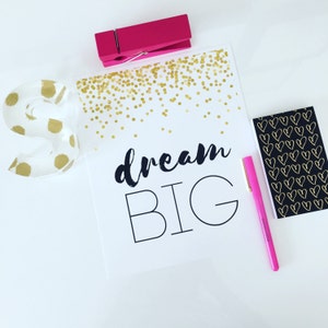 Dream Big Print, Dream Big Printable, Typography Print, Gold Confetti ...