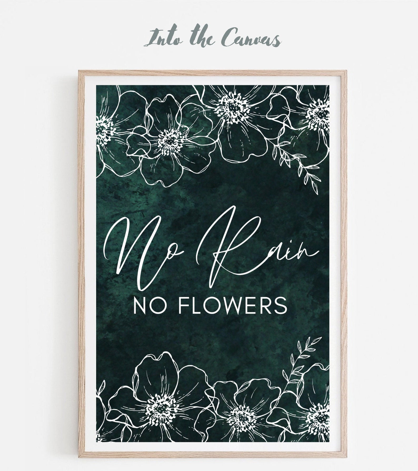 No Rain No Flowers PRINTABLE Wall Art Quote DIGITAL | Etsy