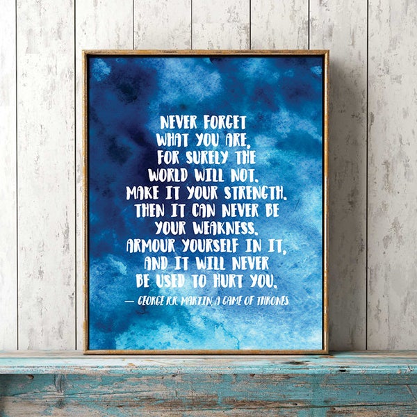 Game of Thrones Quote GOT | Instant Download | Downloadable Print | Gallery Wall | Printable