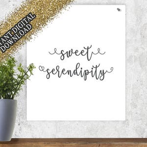 Sweet Serendipity Gallery Wall Print Instant Digital Download image 1