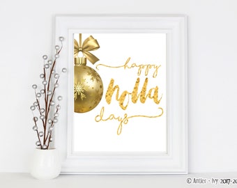 Happy Holla Days | Gold Foil | Instant Download | Downloadable Print | Gallery Wall | Printable