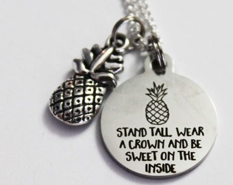 STAND TALL, wear a crown, and be sweet on the inside.  Be You. Be Unique. Pineapple. Pineapple Keychain. Pineapple Jewelry. Crown. Be Sweet.