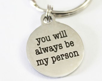 You Will Always Be My Person. Initial Keychain. Keychain. My Person. Girlfriend Gift. Boyfriend Gift. Wife/Husband.