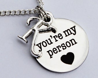 You're My Person. Necklace. Initial Necklace. Personalized Necklace. My Person. Girlfriend Gift. Boyfriend Gift. Wife/Husband. Love