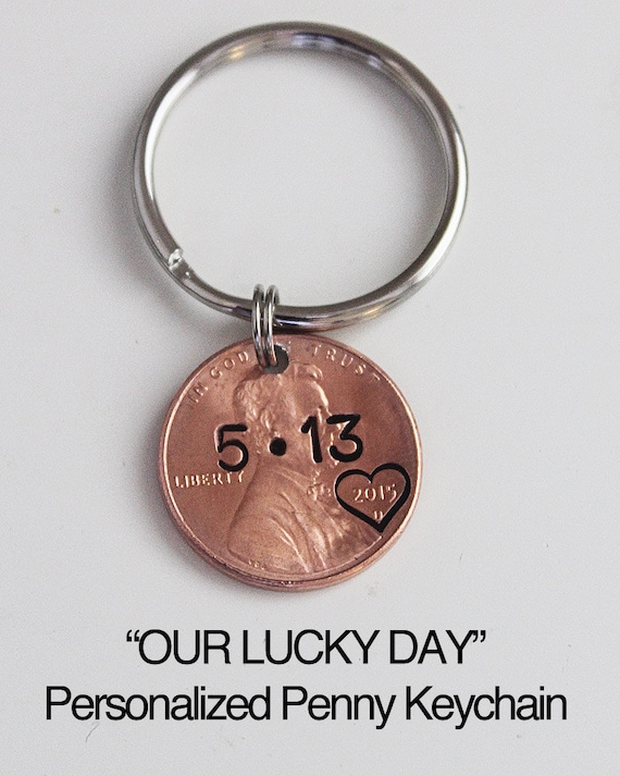BOYFRIEND GIFT. Custom Penny Keychain. Our Lucky Day Anniversary