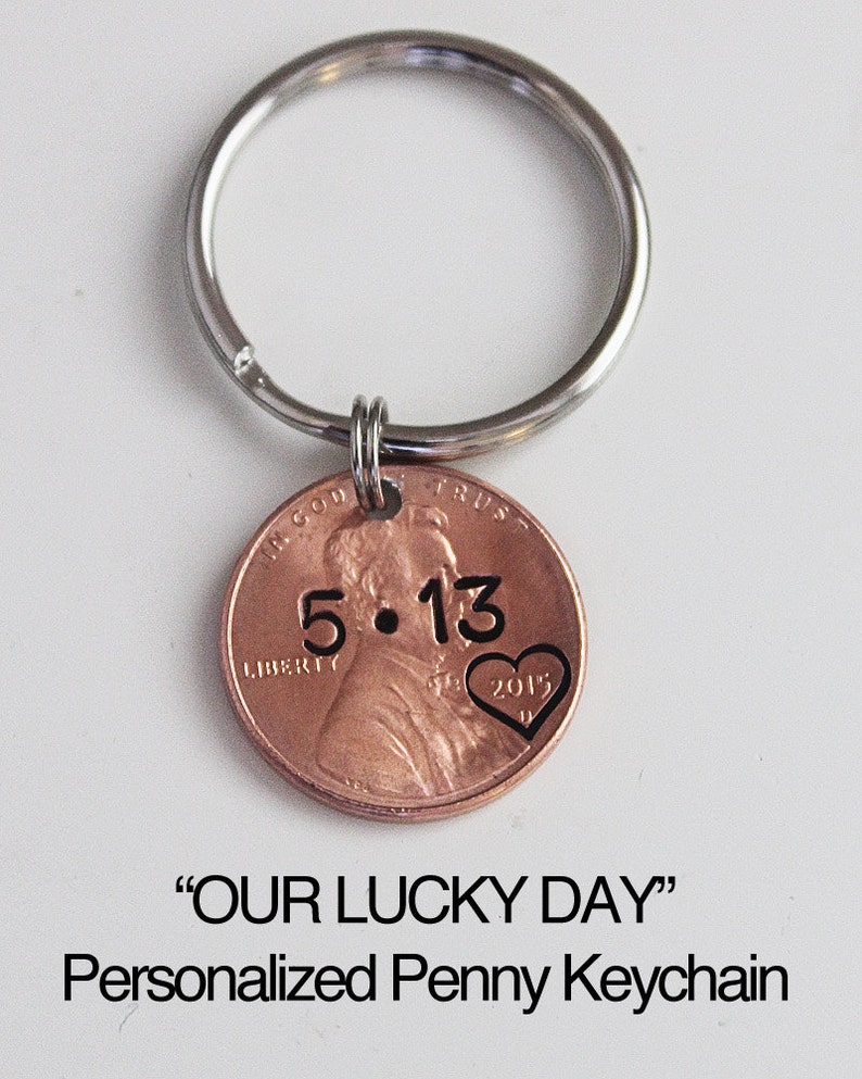GIRLFRIEND GIFT. Custom penny keychain. Our Lucky Day, Anniversary gift, Anniversary gift for Husband, stamped pennies. Jewelry Impressions image 1