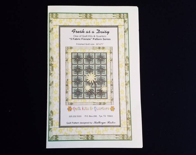 Fresh as a Daisy Quilt Kits and Quarters Kathryn Rister