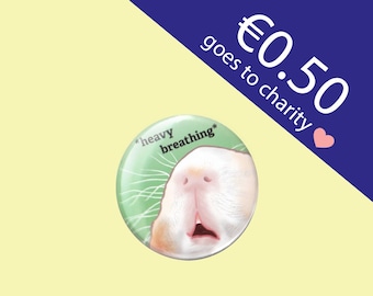 Heavy Breathing (Guinea Pig) Button 38 mm