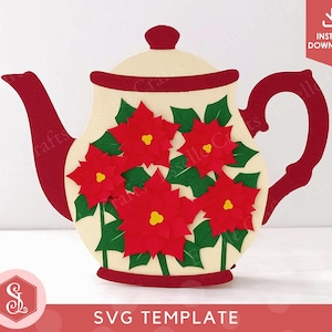 May include: A cream-coloured teapot-shaped paper craft featuring a dark red lid, handle, and base. The body is decorated with multiple red poinsettia flowers with yellow centres and green leaves. A red box in the corner reads INSTANT DOWNLOAD.