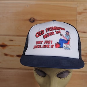 Vintage Old Fishermen Never Die They Just Smell Like It Blue Fishing Trucker Snapback Hat Adjustable Adult Size