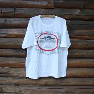 Vintage 1992 Wanted Canadian Male Newspaper Single Stitch White T-Shirt Adult Size XXL