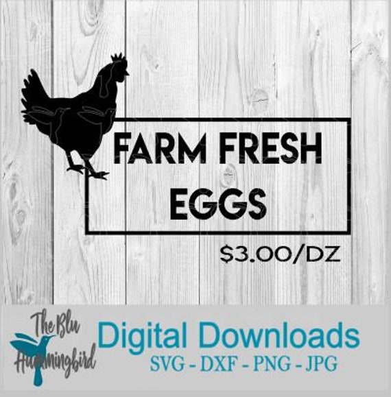 Farm Fresh Eggs Svg Chicken Svg File Farmhouse Svg Fresh Etsy