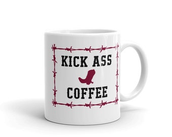 Kick Ass Coffee,  coffee mug, Valentine's Day Gift For Him Her, Boyfriend Coffee Mug, Mug Gift, Girlfriend gift, Office Gift, Mothers Day,