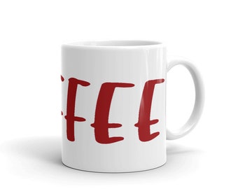 COFFEE, coffee mug, Valentine's Day Gift For Him Her, Boyfriend Coffee Mug, Mug Gift, Girlfriend gift, Office Gift, Mothers Day,