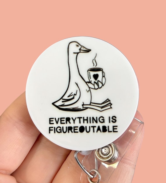 Everything is figuredoutable badge reel - Badge reel for men guys -  Badge pull - Badge clip - Gift for male coworker