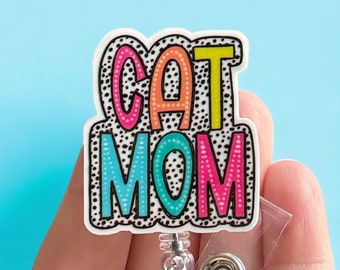 Cat mom badge reel - Nurss badge reel - badge holder - badge pull - Gift for mom - Cat gift