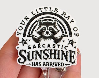 Sarcastic funny raccoon badge reel -  Nurse badge pull - Coworker gift - Office accessories