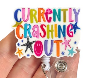 Currently crashing out badge reel - Funny badge reel - Badge clip - Badge reel for men - Gift for coworker