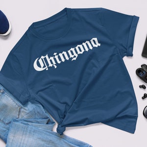 Chingona T-Shirt, Mexikanisch, Mexiko, Hispanic, Fearless Boss, Latina Damen, Latina Shirt, Chingona Af, Geschenk für Sie, Grafik T-Shirt