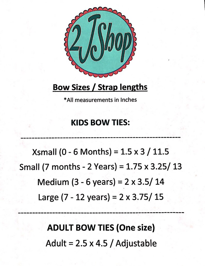 May include: A graphic with the text "2JShop" in a teal and red circular design. The text details bow tie sizes and strap lengths in inches. Sizes are listed for kids and adults, with measurements for each.