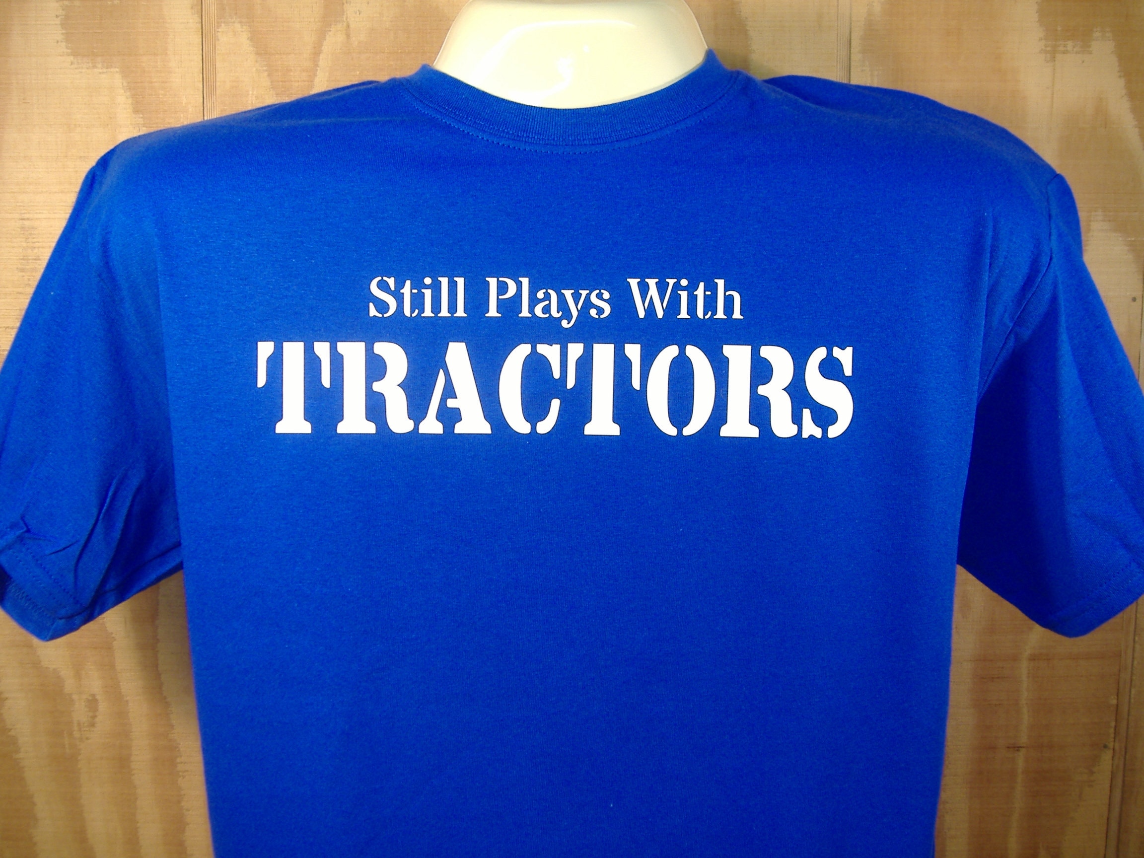 i still play with tractors t shirt
