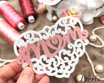 Mom FSL Embroidery Design, Mother's Day Lace Ornament, 3D Heart Embroidery Pattern for 4x4 Hoop, Handmade Gift for Mom