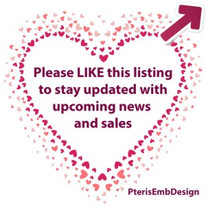 May include: A pink heart shape made of small pink and red hearts with the text "Please LIKE this listing to stay updated with upcoming news and sales" inside the heart. The text "PterisEmbDesign" is at the bottom of the image.