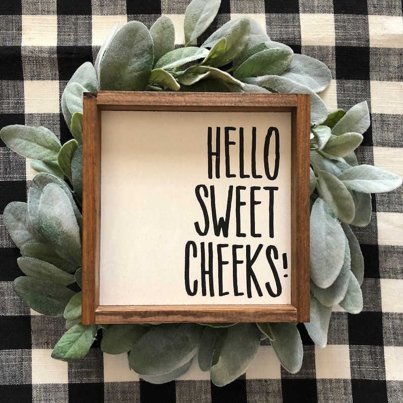 Hello sweet cheeks / sweet cheeks sign / bathroom sign / Etsy