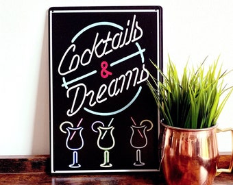 COCKTAILS & DREAMS Neon Effect Metal Sign - Decorative Tin Plaque for Pub, Bar, Kitchen, Restaurant, Event / Birthday, Housewarming Gift