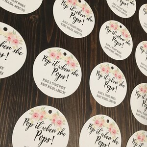 Champagne baby shower favor tags,Pop it when she Pops personalized favor tags ,custom pop the bubbly tags,Mini champagne favor tag Printed image 5