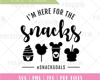 Here for the Snacks, Snack Goals SVG, Mickey Snack Shirt, Magical Vacation Shirt, Vacation Shirt, Cricut Sillouette