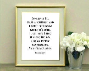 I'll start a sentence, Desk Decor, The Office Quote, The Office TV Show, Printable, Quote, Michael Scott, Dwight Schrute, Cubicle Decor, Fan