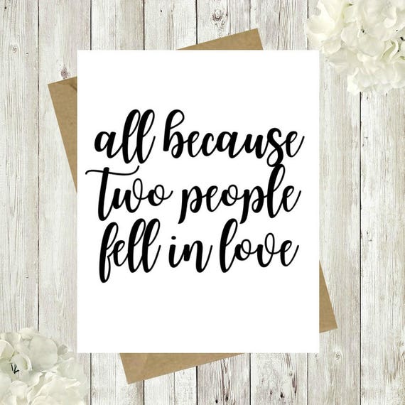 All Because Two People Fell In Love Wedding Card Engagement Etsy