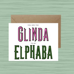 You are the Glinda to my Elphaba, wenskaart, direct download, Wicked, Glinda and Elphaba, Together We're Unlimited, Wicked Gift, Witch