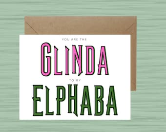 You are the Glinda to my Elphaba, Grußkarte, Instant Download, Wicked, Film, Glinda und Elphaba, Together We're Unlimited, Wicked For Good